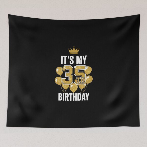 Item preview, It's My 35th Birthday Turning Thirty Five Adult Milestone Celebration designed and sold by PopStars1993.