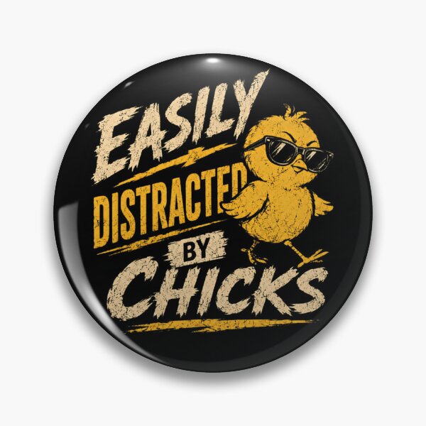 Item preview, Easily Distracted By Chicks Funny Chicken Lover Poultry Farmer Humor designed and sold by HumansStuck12.