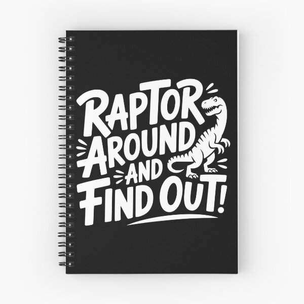 Item preview, Raptor Around and Find Out designed and sold by theartfulaspie.