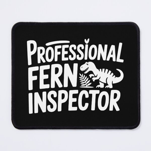Item preview, Professional Fern Inspector designed and sold by theartfulaspie.