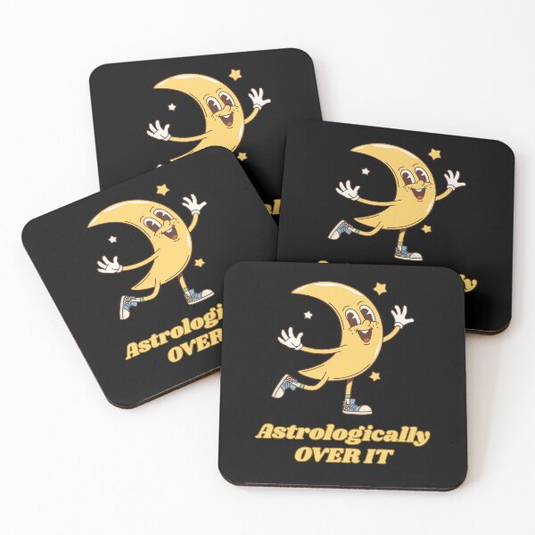 Item preview, Astrologically Over It Astrology Moon Meme designed and sold by MiaBellaGirl.