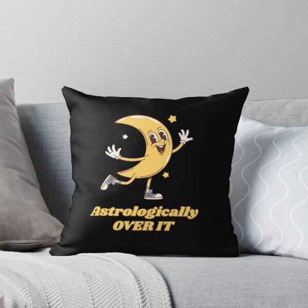 Item preview, Astrologically Over It Astrology Moon Meme designed and sold by MiaBellaGirl.