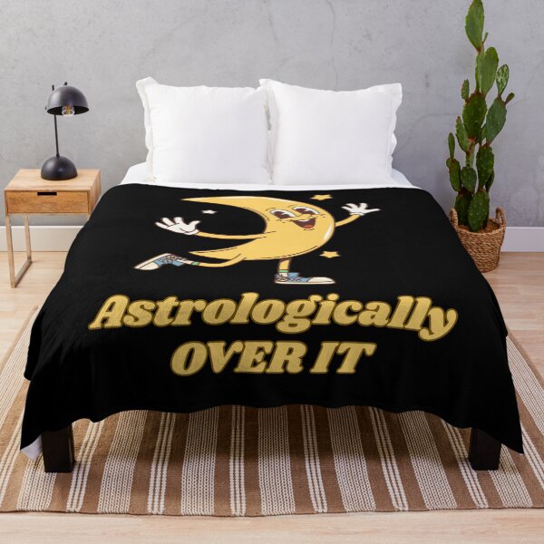 Item preview, Astrologically Over It Astrology Moon Meme designed and sold by MiaBellaGirl.