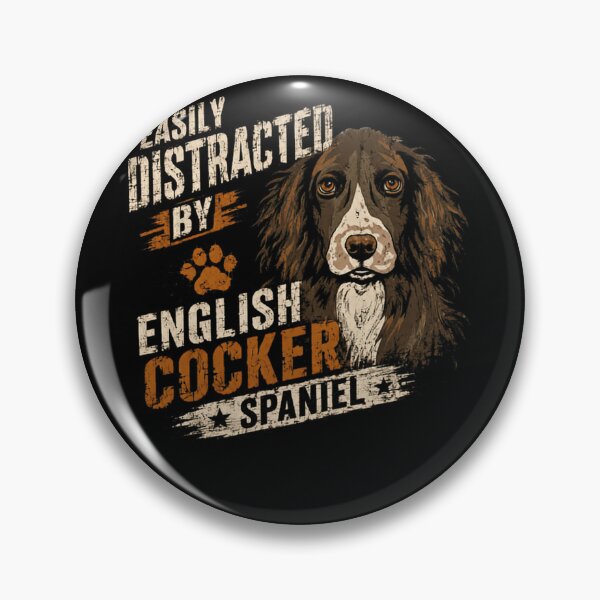 Item preview, Easily Distracted By English Cocker Spaniel Dog Owner Lover designed and sold by HumansStuck12.