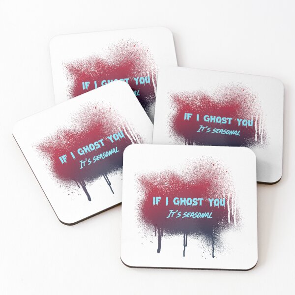 Item preview, If I ghost you - It's seasonal designed and sold by CreationsbYKz.