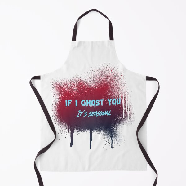 Item preview, If I ghost you - It's seasonal designed and sold by CreationsbYKz.