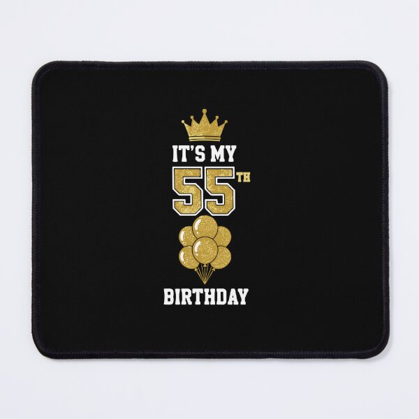 Item preview, It's My 55th Birthday 55 Years Old Milestone Celebration designed and sold by PopStars1993.