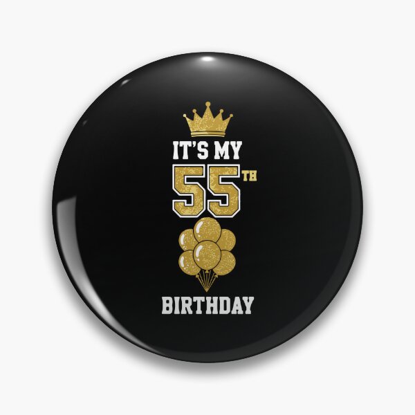 Item preview, It's My 55th Birthday 55 Years Old Milestone Celebration designed and sold by PopStars1993.