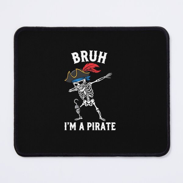 Item preview, Bruh I'm A Pirate Skeleton Dab Funny Halloween Meme designed and sold by PopStars1993.