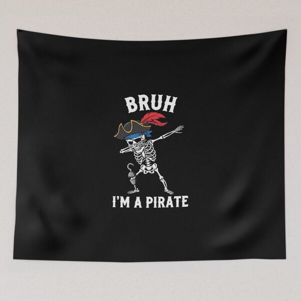 Item preview, Bruh I'm A Pirate Skeleton Dab Funny Halloween Meme designed and sold by PopStars1993.