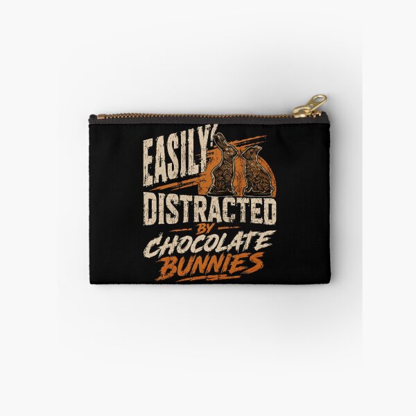 Item preview, Easily! Distracted By Chocolate Bunnies Easter Chocolate Lover Humor designed and sold by HumansStuck12.