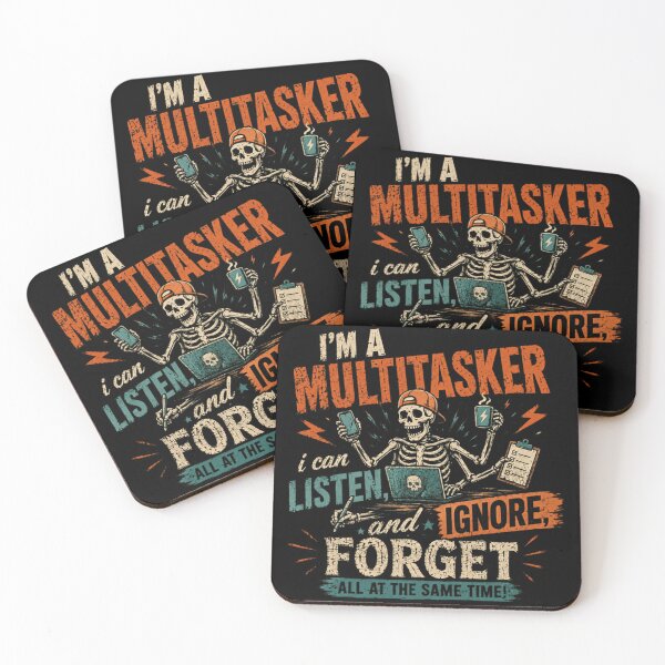 Item preview, I'm A Multitasker I Can Listen. And Ignore. And Forget All At The Same Time! Funny Multitasking Busy Life Professional Humor designed and sold by SkeletonsDanger.