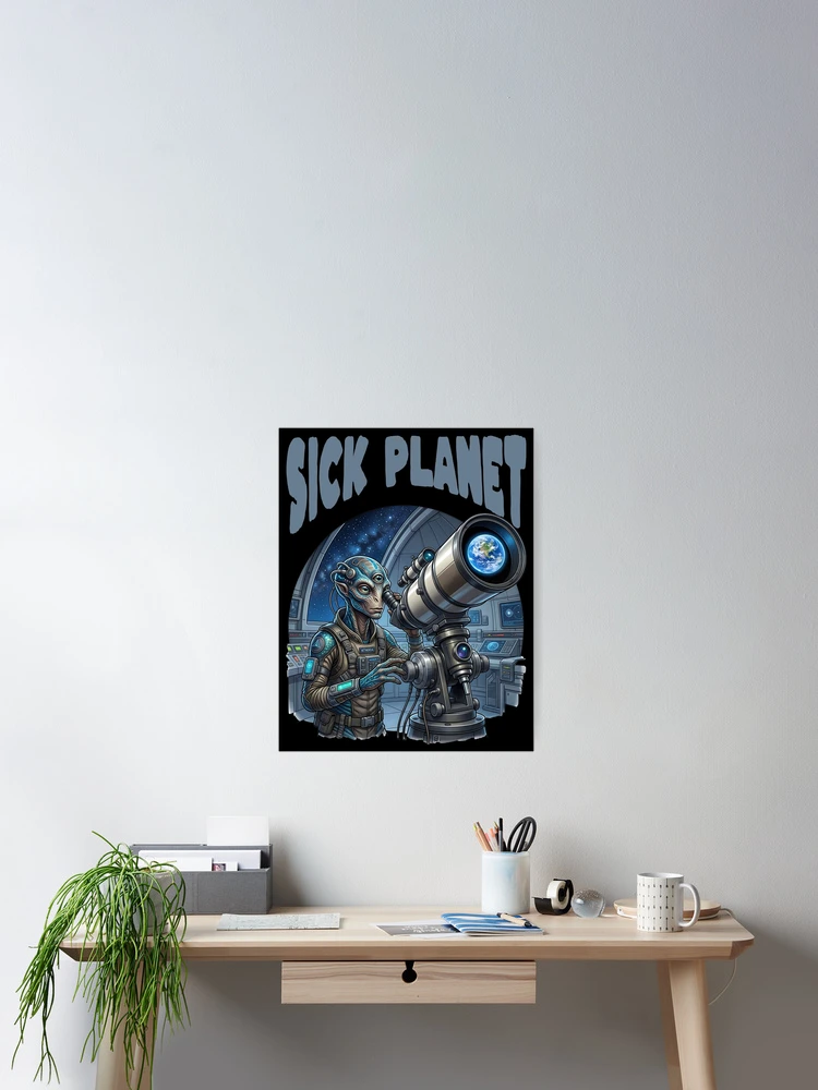 Thumbnail 2 of 3, Poster, Sick planet designed and sold by ReneMM.