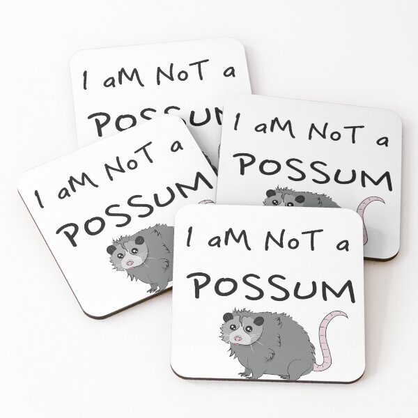 Item preview, I aM NoT a POSSUM designed and sold by MyFluffDemons.