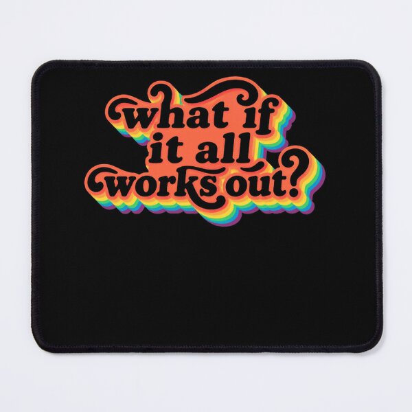 Item preview, What If It All Works Out? Optimism Motivational Quote Positive Mindset designed and sold by SkeletonsDanger.