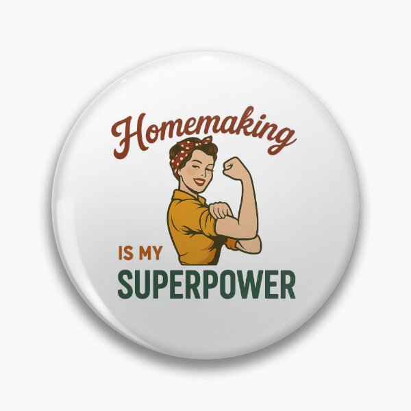 Item preview, Homemaking Is My Superpower – Vintage Retro Housewife designed and sold by ViViCollective.