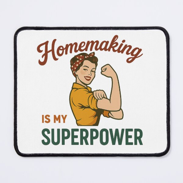 Item preview, Homemaking Is My Superpower – Vintage Retro Housewife designed and sold by ViViCollective.