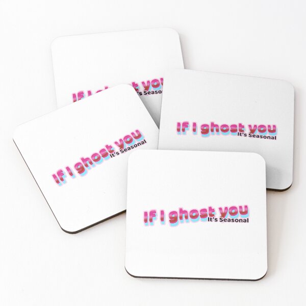 Item preview, If I ghost you - It's seasonal designed and sold by CreationsbYKz.