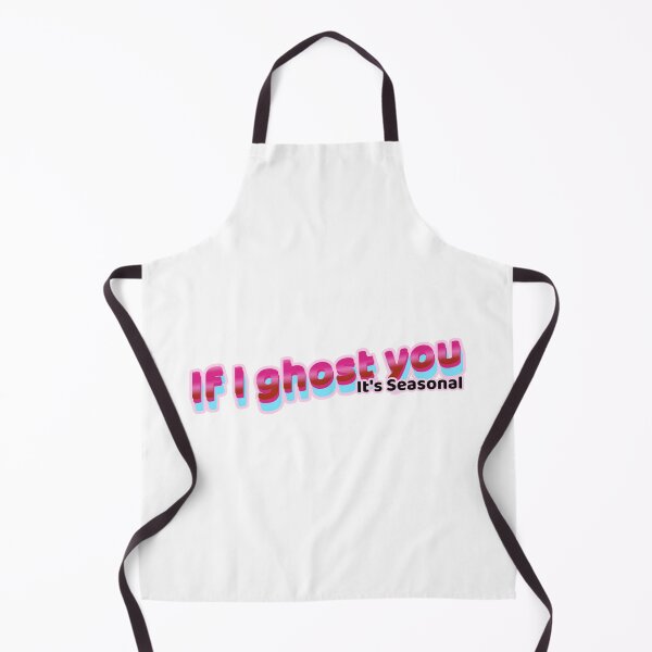 Item preview, If I ghost you - It's seasonal designed and sold by CreationsbYKz.