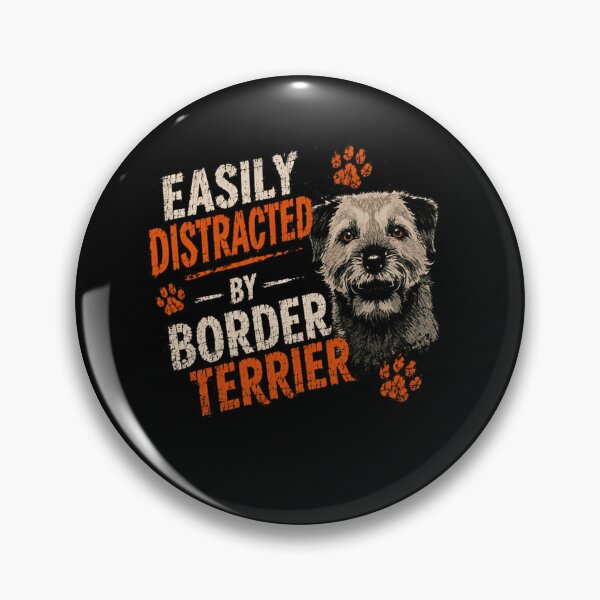 Item preview, Easily Distracted By Border Terrier Dog Lover Owner designed and sold by SkeletonsDanger.