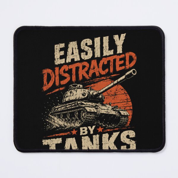 Item preview, Easily Distracted By Tanks Armored Vehicle Enthusiast designed and sold by HumansStuck12.