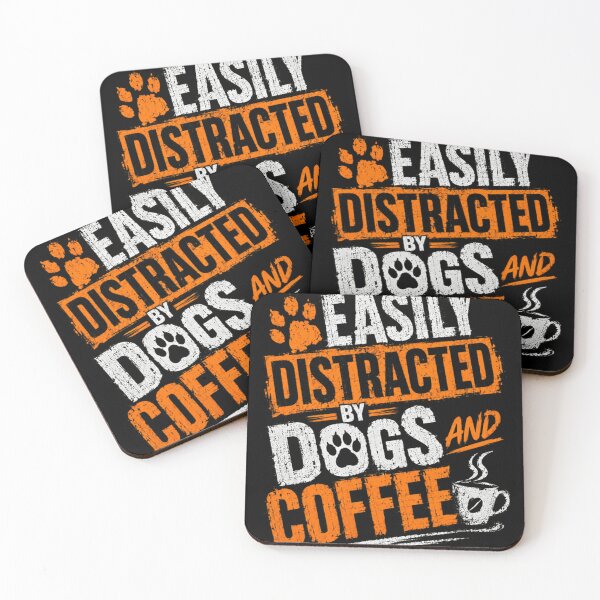 Item preview, Easily Distracted By Dogs And Coffee Dog Lover Pet Owner Coffee Enthusiast designed and sold by SkeletonsDanger.