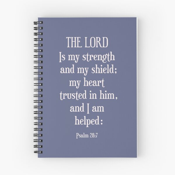 Item preview, Psalm 28:7 The LORD is my Strength and my Shield; Bible Verse Quote from the King James Version KJV designed and sold by Angela Dow.