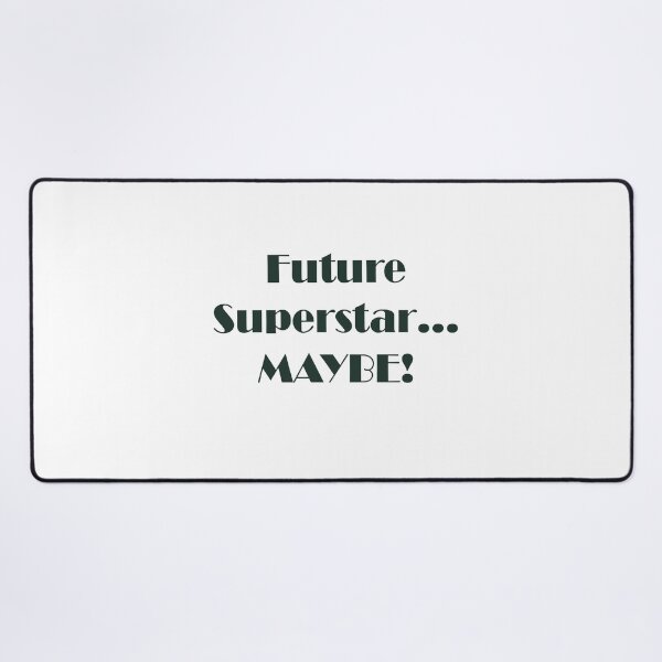 Item preview, Future Superstar designed and sold by KayUweRott.