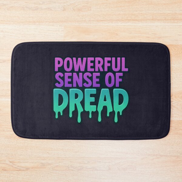 Item preview, Powerful Sense of Dread Funny Quote designed and sold by bramosny.