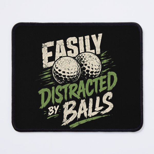 Item preview, Easily Distracted By Balls Golfer Humor Golfing Hobby designed and sold by RetroMini2026.