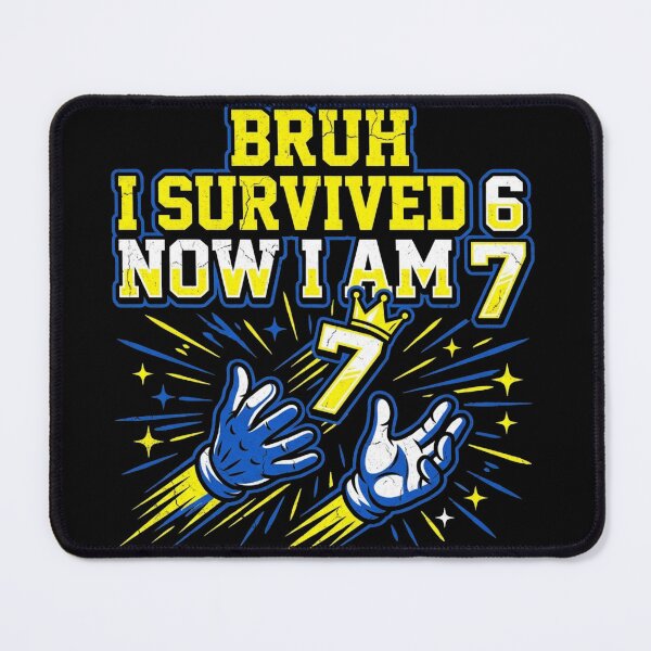 Item preview, Bruh I Survived 6 Now I Am 7 6 7 Meme 7th Birthday Boy designed and sold by TeNovaStudio ⭐⭐⭐⭐⭐.