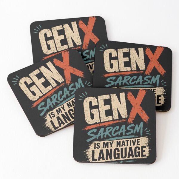 Item preview, Gen X Sarcasm Is My Native Language Generation X Sarcastic Humor Personality designed and sold by RetroMini2026.