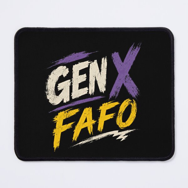 Item preview, Gen X Fafo Generation X Attitude designed and sold by RetroMini2026.
