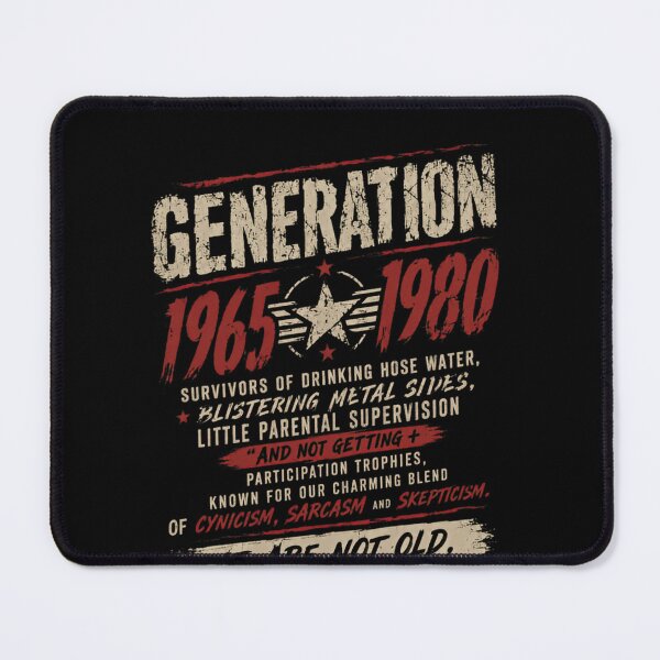 Item preview, Generation 1965 1980 We Are Not Old, We Are Vintage Gen X designed and sold by RetroMini2026.