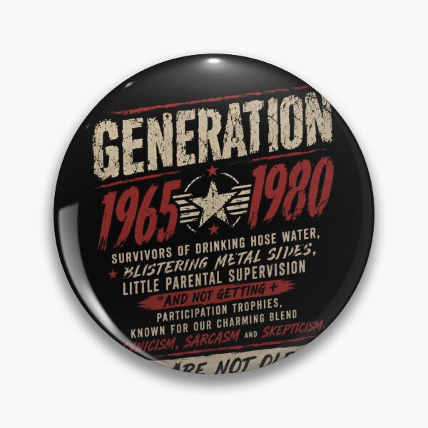 Item preview, Generation 1965 1980 We Are Not Old, We Are Vintage Gen X designed and sold by RetroMini2026.