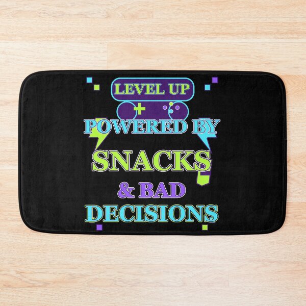 Item preview, Level Up Powered by Snacks and Bad Decisions Funny Gamer Design designed and sold by OutlanderDesigns.