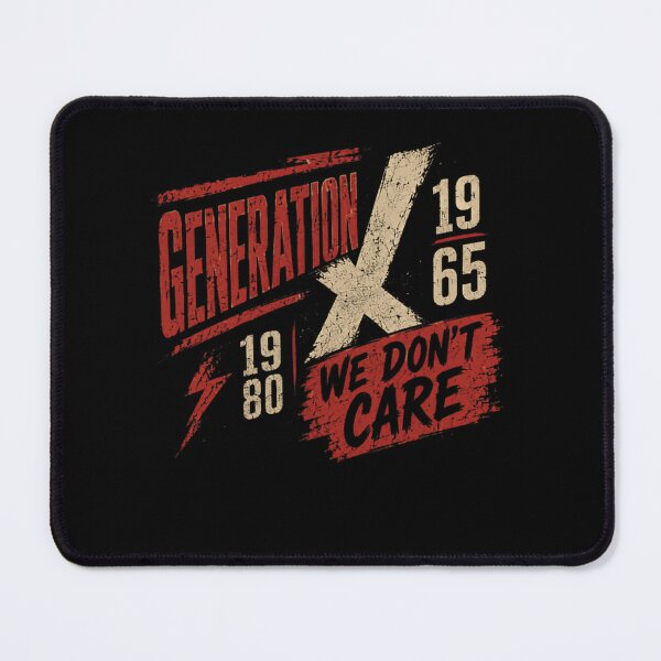 Item preview, Generation X We Don't Care 1965 1980 Gen X Identity designed and sold by RetroMini2026.
