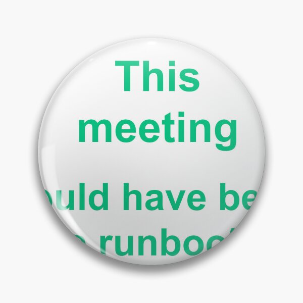 Item preview, This Meeting Could Be a Runbook designed and sold by Power Designs.