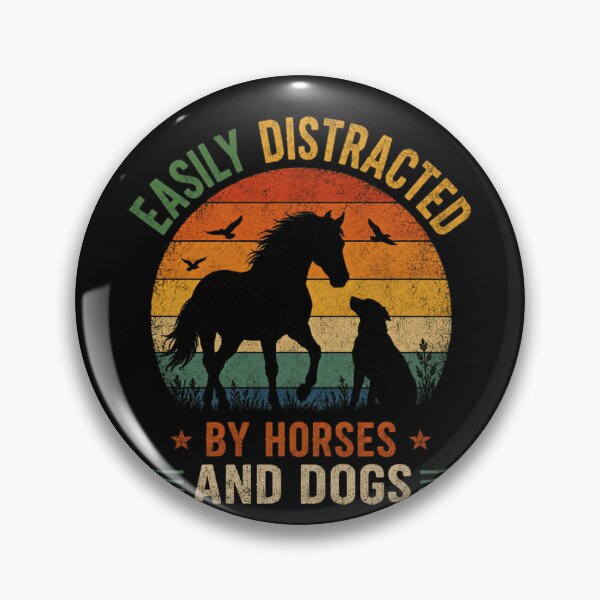 Item preview, Easily Distracted By Horses And Dogs Animal Lover Pet Owner Equestrian designed and sold by RetroMini2026.