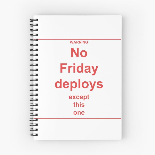 Item preview, No Friday Deploys Except This One designed and sold by Power Designs.