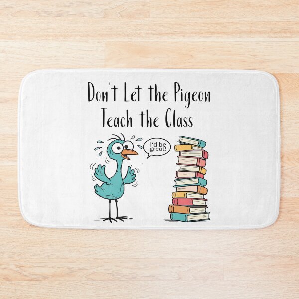 Item preview, Pigeon Teach Funny Teacher Classroom humor idea gift designed and sold by Amzkao.
