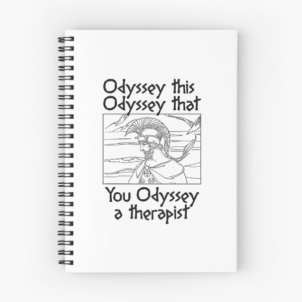 Item preview, ODYSSEY THIS ODYSSEY THAT YOU ODYSSEY A THERAPIST designed and sold by oddwonders.