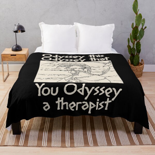 Item preview, ODYSSEY THIS ODYSSEY THAT YOU ODYSSEY A THERAPIST designed and sold by oddwonders.
