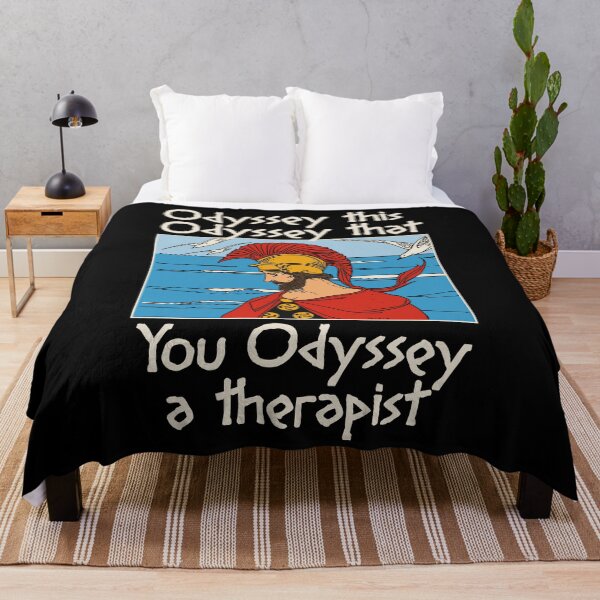 Item preview, ODYSSEY THIS ODYSSEY THAT YOU ODYSSEY A THERAPIST designed and sold by oddwonders.