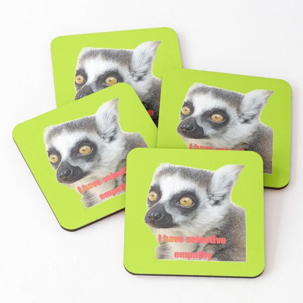 Item preview, Funny Lemur I Have Selective Empathy Meme designed and sold by MariaPCMaria.