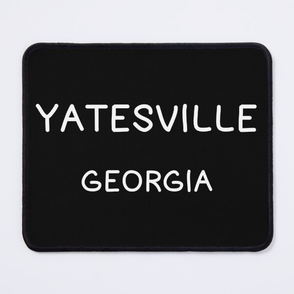 Item preview, Yatesville, Georgia, Yatesville GA, Yatesville Georgia designed and sold by MoMidoStore.