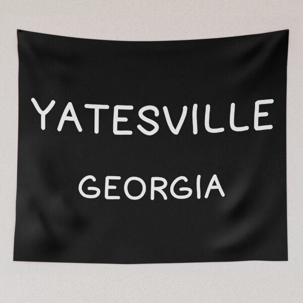 Item preview, Yatesville, Georgia, Yatesville GA, Yatesville Georgia designed and sold by MoMidoStore.