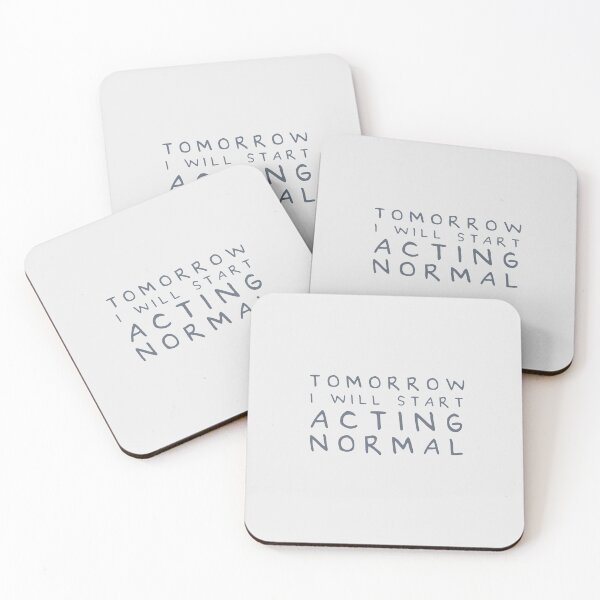 Item preview, Tomorrow I will start acting normal designed and sold by THE MURMUR.