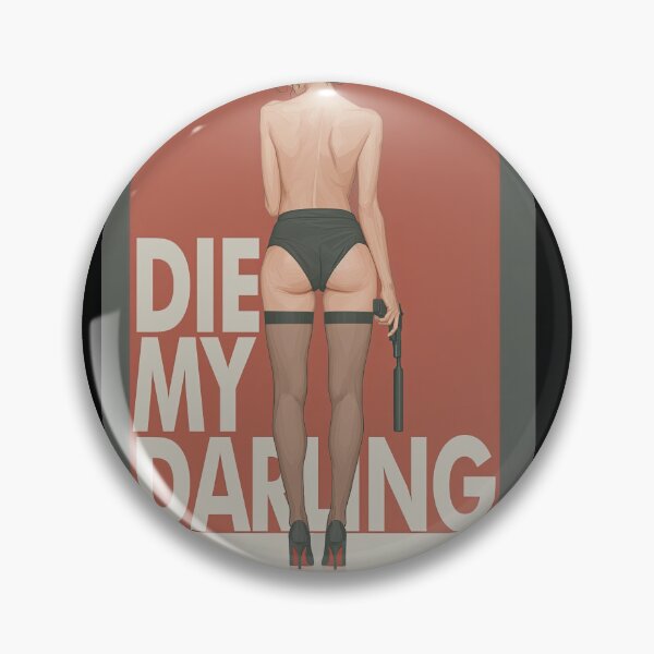 Item preview, Die My Darling designed and sold by obstinator.