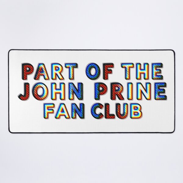 Item preview, Part of the John prine fan club designed and sold by annaseditss.